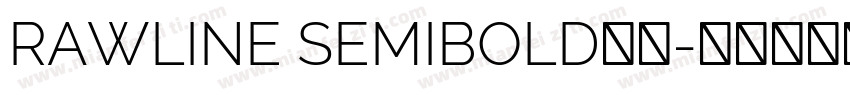 RAWLINE SEMIBOLD字体字体转换
